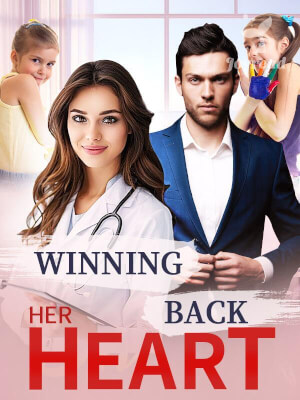 Read Winning Back Her Heart Novel PDF Free Online Step-by-Step