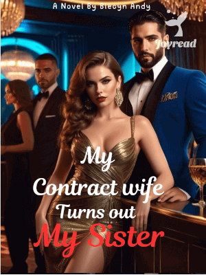 Read My Contract Wife Turns Out My Sister Novel PDF Free Online Step-by-Step