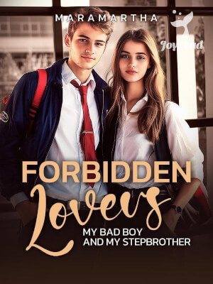 Read Forbidden Lovers: My Bad Boy And My Stepbrother Novel PDF Free Online Step-by-Step