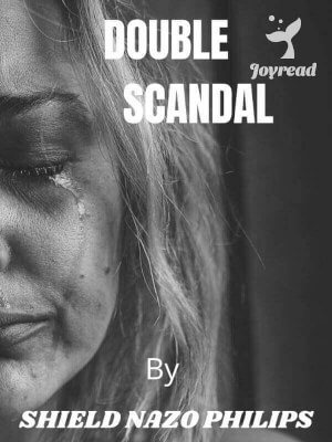 Read Double Scandal Novel PDF Free Online Step-by-Step