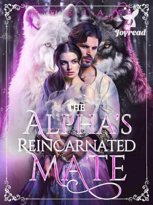 Read The Alpha’s Reincarnated Mate Novel PDF Free Online Step-by-Step