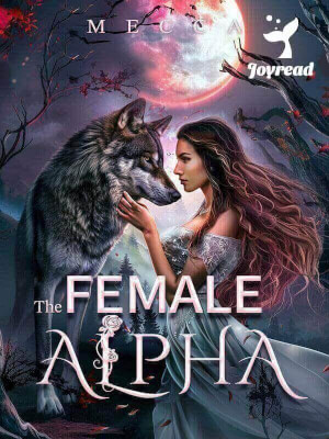 Read The Female Alpha Novel PDF Free Online Step-by-Step