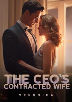 Read The CEO’s Contracted Wife Novel by Veronica_ PDF Online Step-by-Step