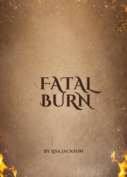 Read FATAL BURN Novel by Faith_Johnson PDF Online Step-by-Step