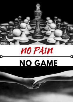 Read NO PAIN NO GAME Novel by lilly’s writing PDF Online Step-by-Step