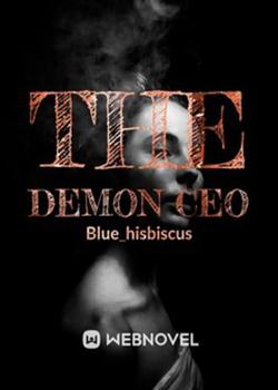 Read The demon ceo  Novel by Blue_Hisbiscus PDF Online Step-by-Step