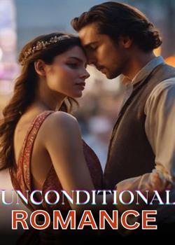 Read Unconditional Romance Novel by Raymond smith PDF Online Step-by-Step