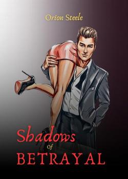 Read Shadows of Betrayal Novel by preciousosondu007 PDF Online Step-by-Step