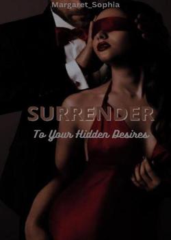 Read Surrender To Hidden Desires Novel by Margaret Sophia PDF Online Step-by-Step