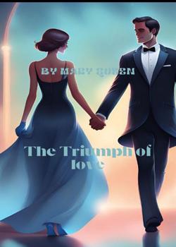 Read The triumph of love; a story of love and trials Novel by Maryqueen PDF Online Step-by-Step