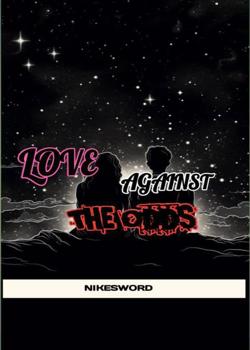 Read Love Against The Odds  Novel by Nike’s word PDF Online Step-by-Step