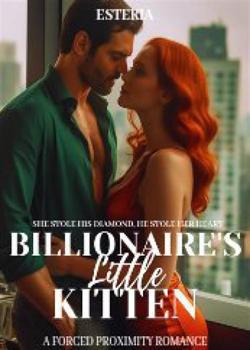 Read Billionaire’s Little Kitten  Novel by Esteria PDF Online Step-by-Step