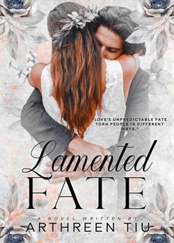 Read Lamented Fate Novel by Arthreen Tiu PDF Online Step-by-Step