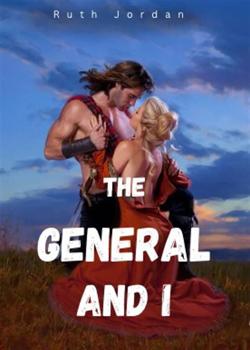 Read The General and I Novel by Ruth Jordan PDF Online Step-by-Step