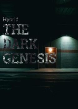 Read The Dark Genesis  Novel by Hybrid PDF Online Step-by-Step