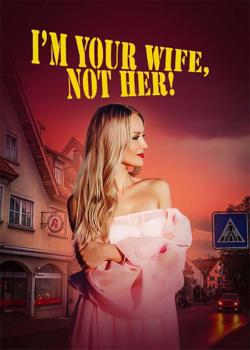 Read I’m Your Wife, Not Her! Novel by Dianur PDF Online Step-by-Step