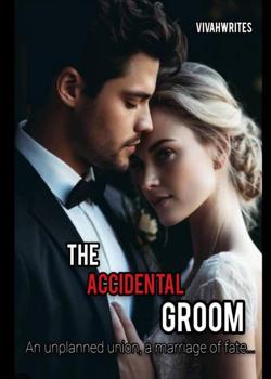 Read The Accidental Bridegroom Novel by Vivah_Writes PDF Online Step-by-Step