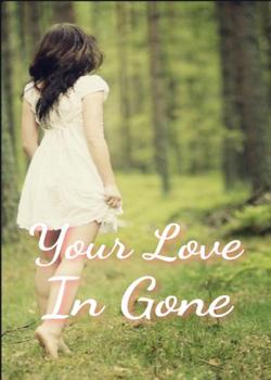 Read Your Love Is Gone Novel by Dazi mae PDF Online Step-by-Step