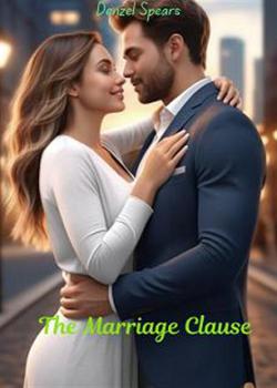 Read The Marriage Clause Novel by Denzel Spears PDF Online Step-by-Step