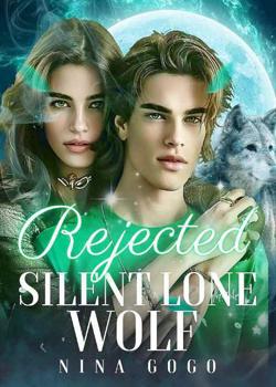 Read Rejected Silent Lone Wolf Novel by Nina GoGo PDF Online Step-by-Step