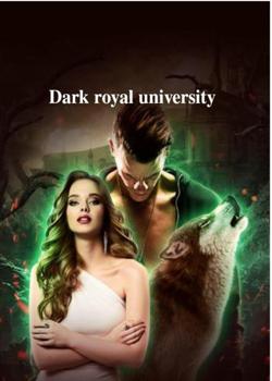 Read Dark Royal University  Novel by shairah PDF Online Step-by-Step