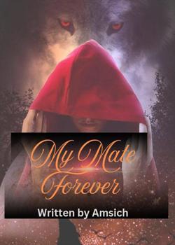 Read My Mate Forever  Novel by Amsich PDF Online Step-by-Step