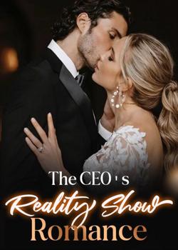 Read The CEO’s Reality Show Romance Novel by Rollins Laman PDF Online Step-by-Step