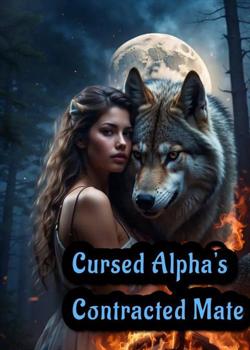 Read Cursed Alpha’s Contracted Mate Novel by Miss Olivia PDF Online Step-by-Step