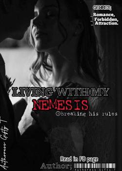 Read Living with my nemesis Novel by Timmy writes PDF Online Step-by-Step