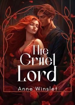 Read The Cruel Lord Novel by Anne Winslet PDF Online Step-by-Step