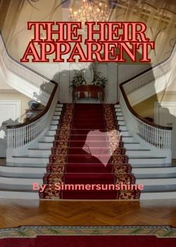 Read The Heir Apparent Novel by simmersunshine PDF Online Step-by-Step