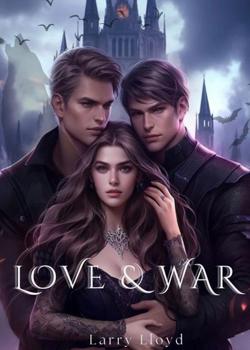 Read Love and War  Novel by larry lloyd PDF Online Step-by-Step