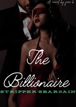 Read The Billionaire Stripper’s Bargain Novel by Jean b PDF Online Step-by-Step