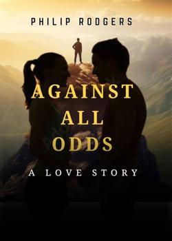 Read Against All Odds #1 Novel by peaceadenigbagbe88 PDF Online Step-by-Step