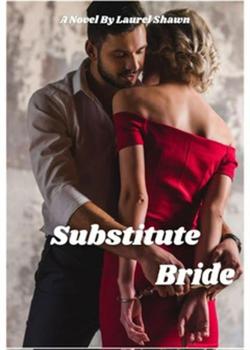 Read Substitute bride Novel by Laurel Shawn  PDF Online Step-by-Step