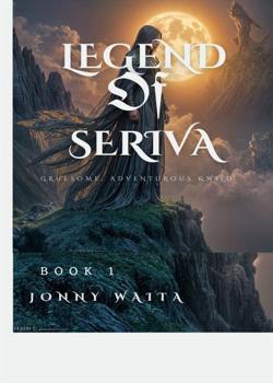 Read LEGEND OF SERIVA Novel by Jonny waita PDF Online Step-by-Step