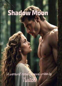 Read Shadow Moon. Novel by Twitch PDF Online Step-by-Step