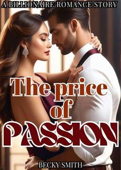 Read The Price of Passion  Novel by Becky Smith PDF Online Step-by-Step