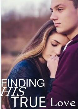 Read Finding His True Love  Novel by Pri Ewa PDF Online Step-by-Step