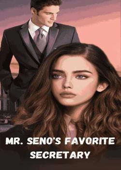 Read Mr. Seno’s Favorite Secretary Novel by BulanBintang PDF Online Step-by-Step