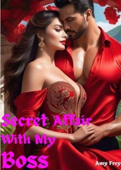 Read Secret Affair With The Young Master Novel by Amy Freya PDF Online Step-by-Step