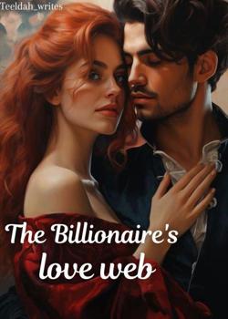 Read The Billionaire’s Love Web Novel by teelda_writes PDF Online Step-by-Step