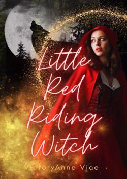 Read Little Red Riding Witch Novel by VictoryAnne Vice PDF Online Step-by-Step