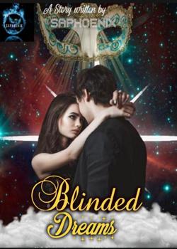 Read Blinded Dreams Novel by Saphoenix PDF Online Step-by-Step