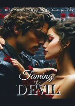 Read Taming the Devil  Novel by Golden Pearls  PDF Online Step-by-Step