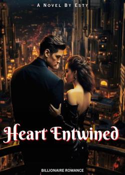 Read Heart Entwined  Novel by Esther Esty PDF Online Step-by-Step