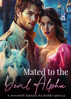 Read Mated to the devil Alpha Novel by Daddy’spet235 PDF Online Step-by-Step