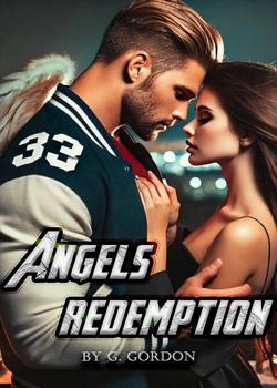 Read Angel’s Redemption Novel by G.Gordon PDF Online Step-by-Step